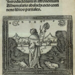 Kitab al-Mudkhal al-Kabīr (Great introduction) is his most important work and the one most frequently cited by scholars in the West. It contains an astrological theory on the nature of the moon's influence on the tides and was the key work on the subject during the Middle Ages. This edition is the 1140 translation into Latin by Hermann of Carinthia, first printed by Erhard Ratdolt in Augsburg, Germany, in 1489. The woodcut title vignette of a black-faced astronomer reading the stars with an astrolabe and dividers is one of the best-known Renaissance representations of an astronomer.